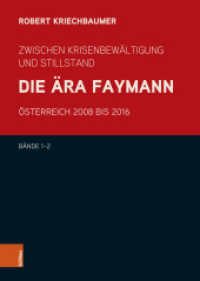 Buchpaket - Die Ära Faymann : Bände 1-2 (Schriftenreihe des Forschungsinstituts für politisch-historische Studien der Dr. Wilfried-Haslauer-Bibl) （2024. 1528 S. zwei Bände im Schuber）