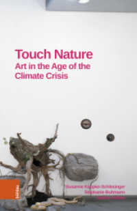 Touch Nature : Art in the Age of the Climate Crisis （2024）