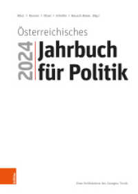Österreichisches Jahrbuch für Politik 2024 (Österreichisches Jahrbuch für Politik Jahr 2024) （2025. XIV, 666 S. mit zahlr. Tab. u. Graf. 240 mm）