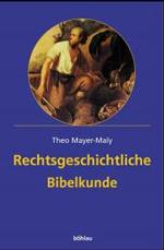 Rechtsgeschichtliche Bibelkunde : Das Neue Testament