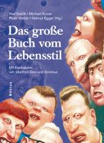 Das grosse Buch vom Lebensstil : Mit Karikaturen von Manfred Deix und Ironimus