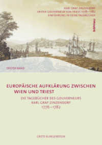 Europäische Aufklärung zwischen Wien und Triest, 4 Bde. (Veröffentlichungen der Kommission für Neuere Geschichte Österreichs Band 103, Teil I-IV) （2009. XLI, 2011 S. 35 s/w- farb. Abb. 266 mm）