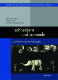 Schneidern und sammeln : Die Wiener Familie Rothberger (Schriftenreihe der Kommission für Provenienzforschung Band 002) （2010. 333 S. zahlreiche s/w- u. farb. Abb., 1 CD-ROM. 247 mm）