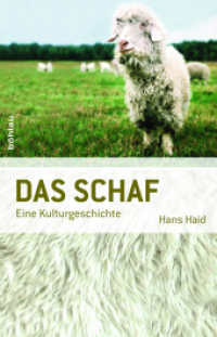 羊の文化史<br>Das Schaf : Eine Kulturgeschichte （2010. 278 S. m. 60 SW- u. 16 Farbabb. 217 mm）