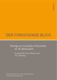 Der forschende Blick (Schriftenreihe des Forschungsinstituts für politisch-historische Studien der Dr. Wilfried-Haslauer-Bibl) （2010. 505 S. zahlr. Tab. U.  Graf. 245 mm）
