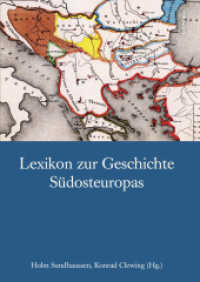 Lexikon zur Geschichte Südosteuropas （2., überarb. Aufl. 2015. 1102 S. 10 Kt., 5 Illustration(en), schw）