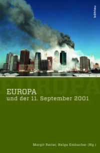 ヨーロッパと9.11<br>Europa und der 11. September 2001 （2011. 281 S. ca. 9  s/w-Abb. 23.3 cm）