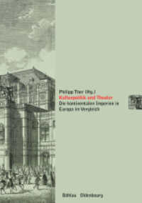 Kulturpolitik und Theater : Die kontinentalen Imperien in Europa im Vergleich (Musikkulturen europäischer Metropolen im 19. und 20. Jahrhundert Band 010) （2012. 324 S. 210 mm）