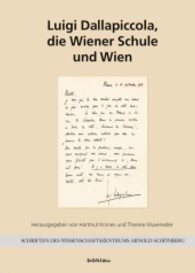 Luigi Dallapiccola, Die Wiener Schule Und Wien （Aufl.）
