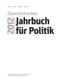 Österreichisches Jahrbuch für Politik 2012 (Österreichisches Jahrbuch für Politik Jahr 2012) （2013. 640 S. zahlr. Tab. und Grafiken. 23.1 x 35.5 cm）