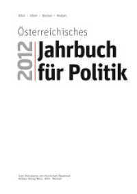 Österreichisches Jahrbuch für Politik 2012 (Österreichisches Jahrbuch für Politik Jahr 2012) （2013. 640 S. zahlr. Tab. und Grafiken. 231 x 355 mm）