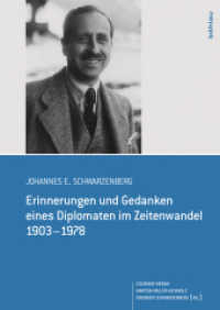 Johannes E. Schwarzenberg : Erinnerungen und Gedanken eines Diplomaten im Zeitenwandel 1903-1978 （2013. 467 S. zahlr. s/w-Abb. und 2 Stammtaf. 246 mm）