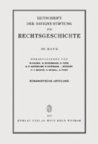 ZRG Romanistische Abteilung 130. Band (2013) （2013. 848 S. 210 mm）