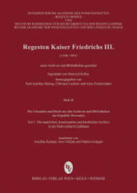 Die Urkunden und Briefe aus den Archiven und Bibliotheken der Republik Slowenien. Regesta Imperii XIII: Regesten Kaiser Tl.1 : Die staatlichen, kommunalen und kirchlichen Archive in der Stadt Laibach/Ljubljana (Regesta Imperii Heft 029) （2014. 226 S. 239 mm）