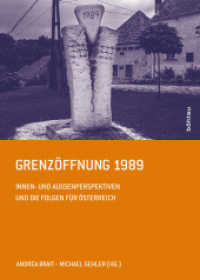 Grenzöffnung 1989, m. Audio-CD : Innen- und Außenperspektiven und die Folgen für Österreich (Schriftenreihe des Forschungsinstituts für politisch-historische Studien der Dr.-Wilfried-Haslauer-Bibl) （1., Mit einer CD "Offene Grenzen, neue Barrieren und gewandelte Identi）