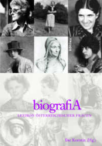 BiografiA, 4 Bde. : Lexikon österreichischer Frauen. Mit 6.400 Biografien （2016. 4248 S. 128 s/w-Abb., 128 Illustration(en), schwarz-weiß.）