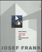 Josef Frank 1885-1967 : Das Architektonische Werk