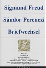 Sigmund Freud - Sandor Ferenczi. Briefwechsel : Bd. II/1: 1914-1916. Unter Mitarbeit V. Partizia Giampieri-Deutsch. Wiss. Leitung: Andre Haynal. Transkription V. Ingeborg Meyer-Palmedo. （Aufl.）