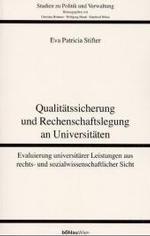 Qualitatssicherung Und Rechenschaftslegung an Universitaten : Evaluierung Universitarer Leistungen Aus Rechts- Und Sozialwissenschaftlicher Sicht （Aufl.）