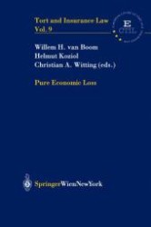 Pure Economic Loss (Tort and Insurance Law Vol.9) （2003. 250 p.）