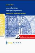 Lungenfunktion Und Spiroergometrie : Interpretation Und Befunderstellung （2ND）