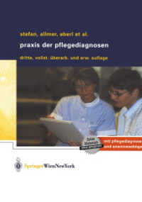 Praxis der Pflegediagnosen, m. CD-ROM : Mit Pflegediagnosen und Anamnesebögen （3., überarb. u. erw. Aufl. 2003. XXII, 805 S. 23 cm）