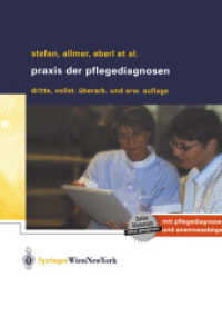 Praxis der Pflegediagnosen, m. CD-ROM : Mit Pflegediagnosen und Anamnesebögen （3., überarb. u. erw. Aufl. 2003. XXII, 805 S. 23 cm）