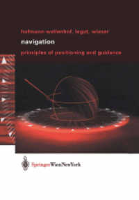 Navigation : Principles of Positioning and Guidance （2003. XX, 420 p.）