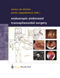 Endonasal Endoscopic Skull Base Surgery （2003. 200 p.）