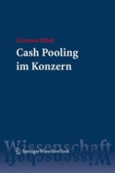 Cash Pooling im Konzern (Springer Wissenschaft) （2009. XV, 202 S. 23,5 cm）