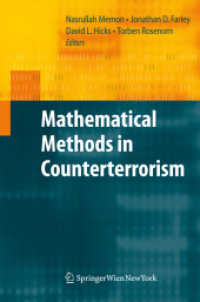 対テロリズムの数学<br>Mathematical Methods in Counterterrorism （2009. 400 p. w. 40 figs.. 23,5 cm）