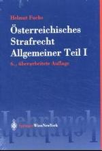 A-Sterreichisches Strafrecht. Allgemeiner Teil I : Grundlagen Und Lehre Von Der Straftat (Springers Kurzlehrbucher Der Rechtswissenschaft) （6TH）