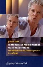 Leitfaden Zur Medizinischen Trainingsberatung : Rehabilitation Bis Leistungssport