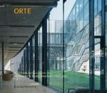 Orte, Architektur in Niederösterreich Bd.2 : Zeitgenössisches Bauen in Österreich 1997-2005 （2006. 250 S. m. 265 Abb.）