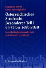 Osterreichisches Strafrecht. Besonderer Teil I (75 Bis 168b Stgb) (Springers Kurzlehrbucher Der Rechtswissenschaft) （8TH）