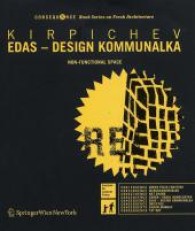 EDAS - Design Kommunalka : Non-Functional Space (Consequence Book Series on Fresh Architecture Vol.5) （2006. 96 p. w. 120 col. figs. 20 cm）