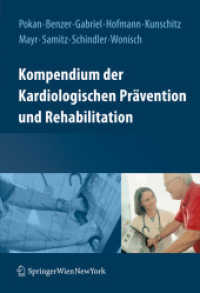 Kompendium der ambulanten Kardiologischen Rehabilitation （2008. 400 S. m. 50 Abb. 24,5 cm）