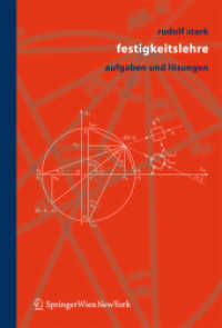 Festigkeitslehre : Aufgaben und Lösungen （2006. X, 324 S. m. 117 Abb. 24,5 cm）