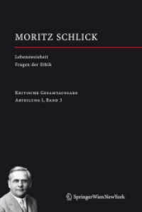 Gesamtausgabe. Abt. I.: Veröffentlichte Schrifte Bd.1/3 Lebensweisheit / Fragen der Ethik (SpringerPhilosophie) （2006. 550 S. m. 20 Abb. 21 cm）
