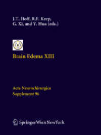 Brain Edema XIII (Acta Neurochirurgica Supplementum) 〈Suppl. 96〉