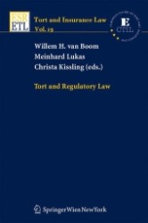 不法行為と規制法<br>Tort and Regulatory Law (Tort and Insurance Law) 〈Vol. 19〉