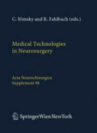 Medical Technologies in Neurosurgery (Acta Neurochirurgica Supplementum) 〈Suppl. 98〉
