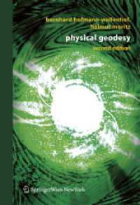 Physical Geodesy （New ed. 2007. XVII, 403 p. w. 111 figs. 24,5 cm）