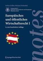 Europaisches Und Offentliches Wirtschaftsrecht I (Springer Notes Rechtswissenschaft) （4TH）