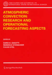 Atmospheric Convention : Research and Operational Forecasting Aspects (CISM International Centre for Mechanical Sciences) 〈No. 475〉