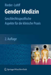 Gender Medizin : Geschlechtsspezifische Aspekte für die klinische Praxis （2., überarb. u. erw. Aufl. 2008. XIV, 600 S. m. 60 Abb. 24,5 cm）