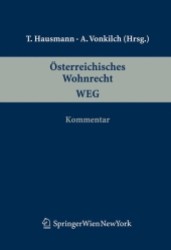 Österreichisches Wohnrecht, WEG, Kommentar （2007. XXV, 948 S. 23,5 cm）