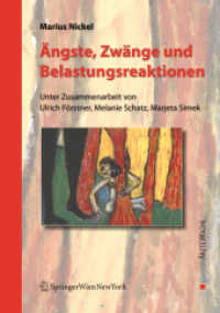 Ängste, Zwänge und Belastungsreaktionen （2008. IX, 247 S. 21 cm）