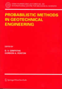 Probabilistic Methods in Geotechnical Engineering (CISM International Centre for Mechanical Sciences) 〈No. 491〉