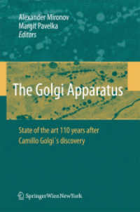 ゴルジ複合体<br>The Golgi Complex : The State of Art after 110 Years of Camillo's Discovery